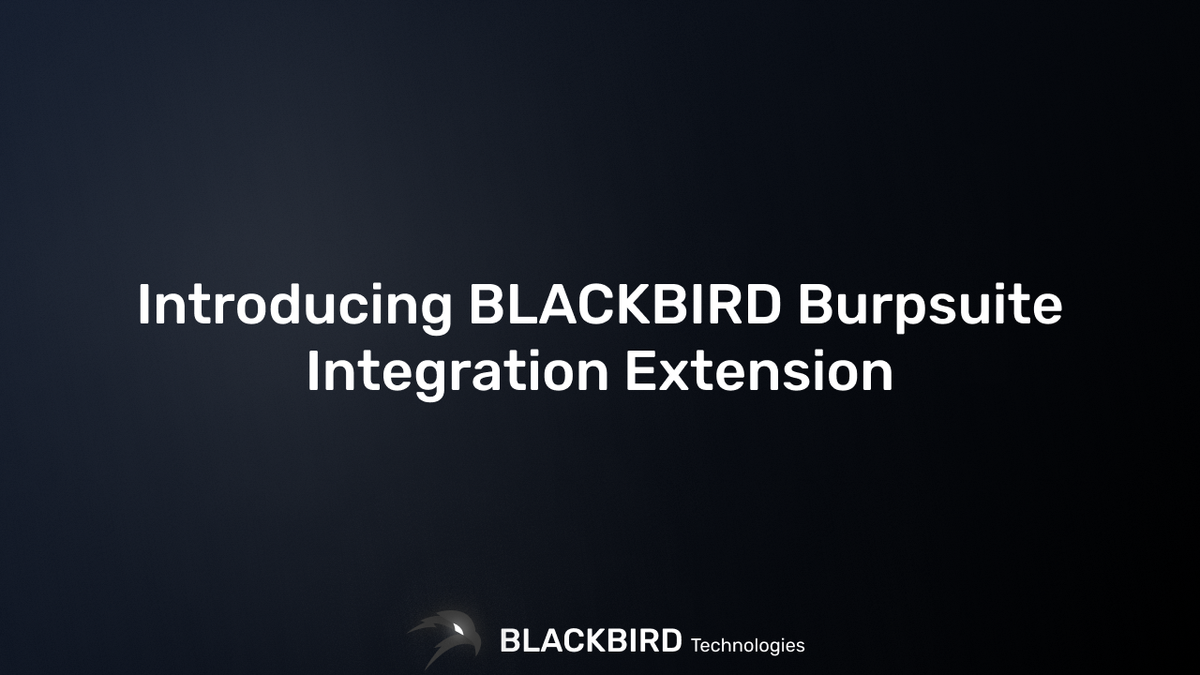 Introducing BLACKBIRD Burpsuite Integration Extension