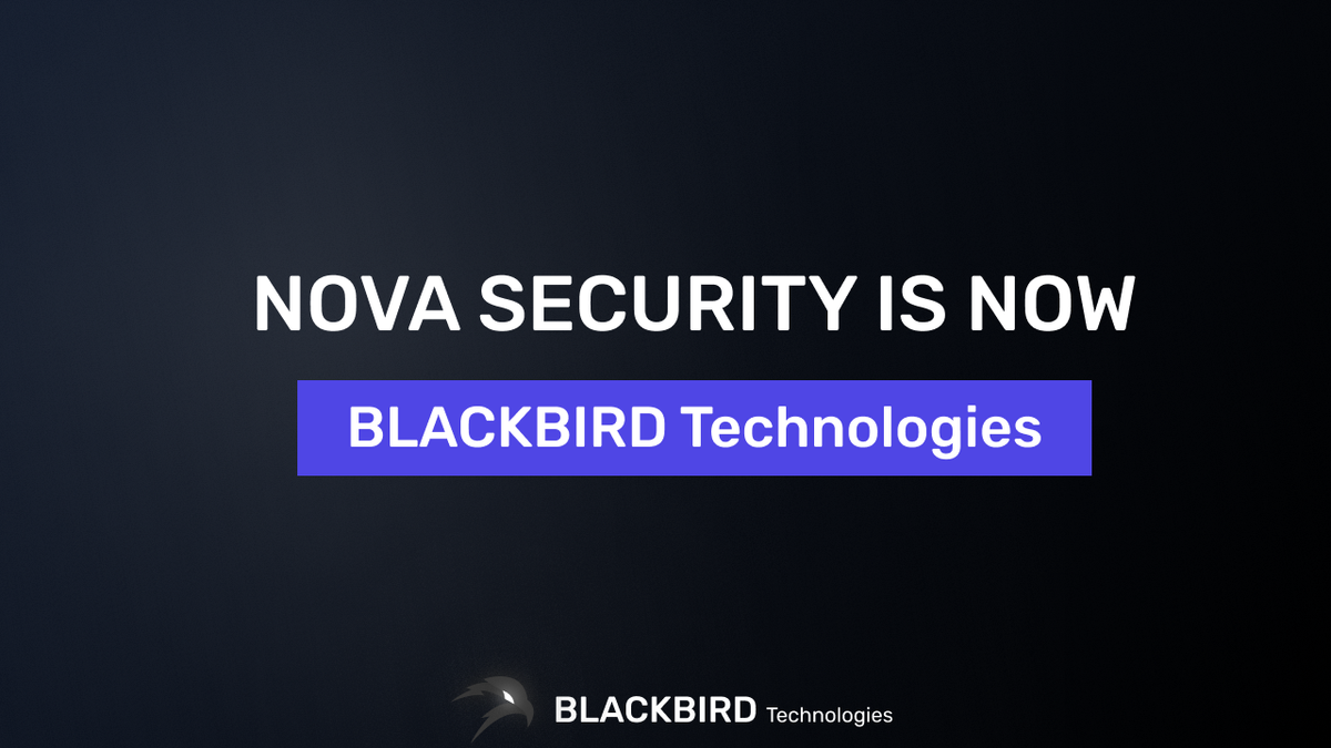 NOVA SECURITY is now BLACKBIRD Technologies