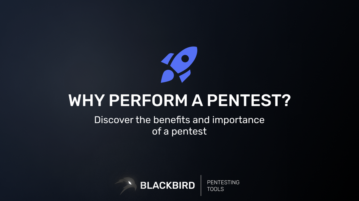 Discover the benefits and importance of a pentest