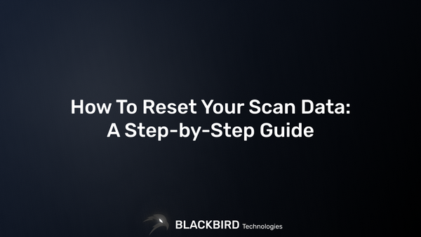 How To Reset Your Scan Data: A Step-by-Step Guide