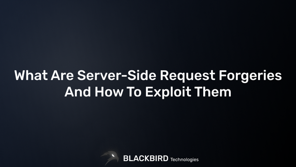 What Are Server-Side Request Forgeries And How To Exploit Them