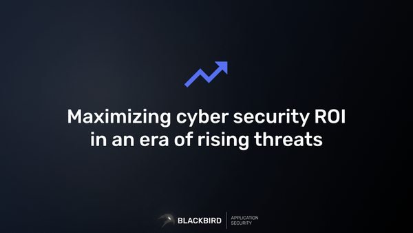Maximizing cyber security ROI in an era of rising threats